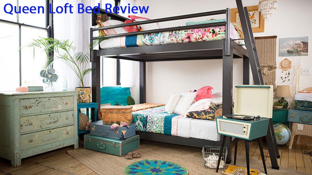 Queen Loft Bed Reviews 2020 Surrounding A Unique Style